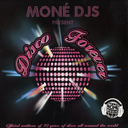 Moné DJs - Disco Forever