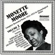 Monette Moore - Complete Recorded Works 1923-1932 In Chronological Order Volume 2 (1924-1932)