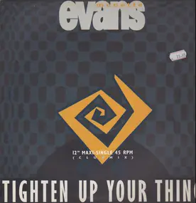Monette Evans - Tighten Up Your Thing