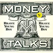 12inch Vinyl Single - Money Talks - Brave Young Boy