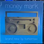 LP - Money Mark - Brand New By Tomorrow