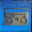 LP - Money Mark - Brand New By Tomorrow