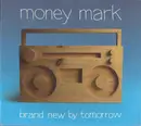 CD - Money Mark - Brand New By Tomorrow - Digipak