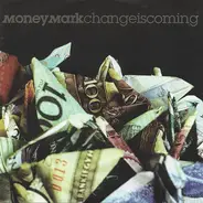 Money Mark - Change Is Coming
