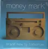 LP - Money Mark - Brand New By Tomorrow