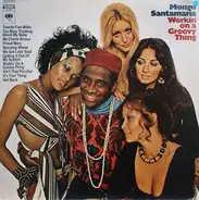 Mongo Santamaria - Workin' on a Groovy Thing