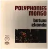 LP - Polyphonies Mongo - Batwa Ekonda - Gatefold