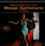 LP - Mongo Santamaria - Mongo Introduces La Lupe