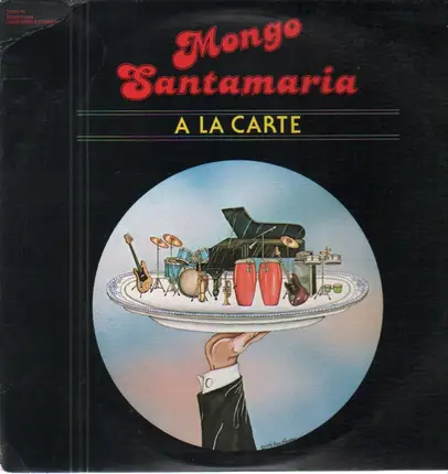 Mongo Santamaria - A la Carte