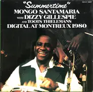 Mongo Santamaria With Dizzy Gillespie And Toots Thielemans - 'Summertime' - Digital At Montreux 1980