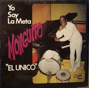 Monguito - Yo Soy La Meta
