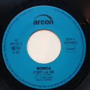 7inch Vinyl Single - Monica 11 - C'est La Vie