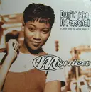 12'' - Monica - Don't Take It Personal (Just One Of Dem Days)