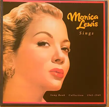 Monica Lewis - Monica Lewis Sings: Song Book Collection 1945 - 1949