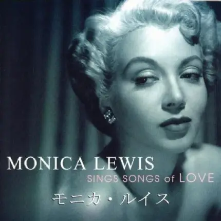 Monica Lewis - Sings Songs Of Love