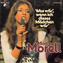 7inch Vinyl Single - Monica Morell - Was Wär', Wenn Ich Dieses Mädchen Wär'