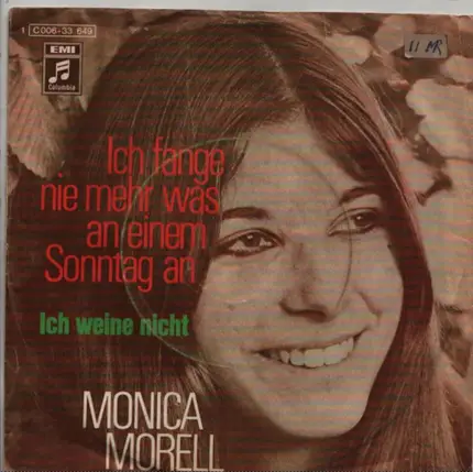 Monica Morell - Ich Fange Nie Mehr Was An Einem Sonntag An