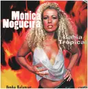 12inch Vinyl Single - Monica Nogueira - Bahia Tropical / Venha Balançar