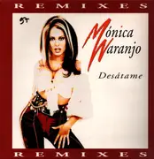 12inch Vinyl Single - Mónica Naranjo - Desátame (Remixes)
