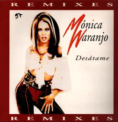 Mónica Naranjo - Desátame (Remixes)