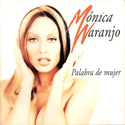 Mónica Naranjo - Palabra de Mujer