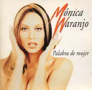 Mónica Naranjo - Palabra de Mujer