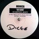 12inch Vinyl Single - Monica - So Gone (Scumfrog Mixes) - Stickered