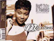 CD Single - Monica - Don't Take It Personal (Just One Of Dem Days)