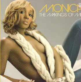 Monica - The Makings of Me