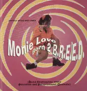 Monie Love - Born 2 B.R.E.E.D.