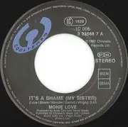 7inch Vinyl Single - Monie Love Featuring True Image - It's A Shame (My Sister)