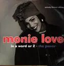 12inch Vinyl Single - Monie Love - In A Word Or 2 / The Power