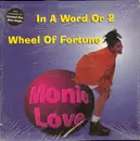 12inch Vinyl Single - Monie Love - In A Word Or 2 / Wheel Of Fortune