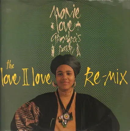 Monie Love - Grandpa's Party (The Love II Love Re-Mix)