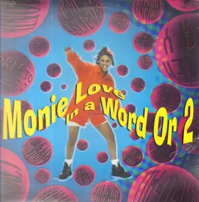 Monie Love - In a Word or 2