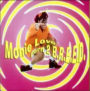 12'' - Monie Love - Born 2 B.R.E.E.D.