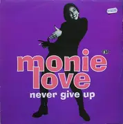 12'' - Monie Love - Never Give Up