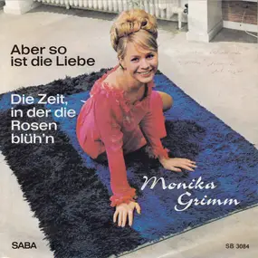 Monika Grimm - Aber So Ist Die Liebe