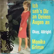 Monika Grimm - Ich Seh's Dir An Deinen Augen An