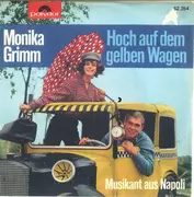 7inch Vinyl Single - Monika Grimm - Hoch Auf Dem Gelben Wagen - Mono