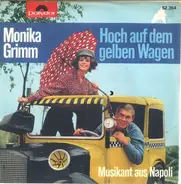 Monika Grimm - Hoch Auf Dem Gelben Wagen