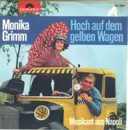 Monika Grimm - Hoch Auf Dem Gelben Wagen