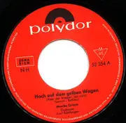 7inch Vinyl Single - Monika Grimm - Hoch Auf Dem Gelben Wagen - Mono