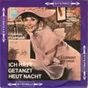 7inch Vinyl Single - Monika Dahlberg - Ich Hätt' Getanzt Heut' Nacht