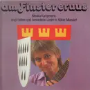 LP - Monika Kampmann - am Finster eruus