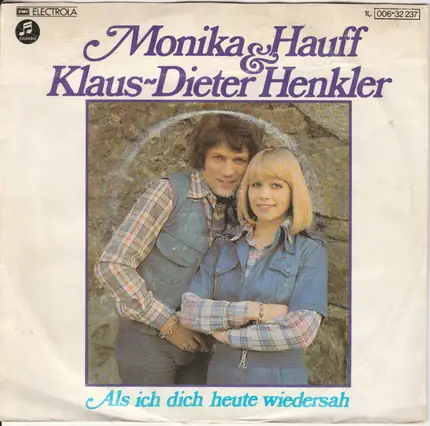 Monika Hauff & Klaus-Dieter Henkler - Als Ich Dich Heute Wiedersah