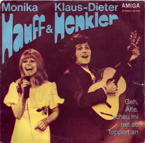 Monika Hauff & Klaus-Dieter Henkler - Geh, Alte, Schau Mit Net So Teppert An / Fridolin Der Stier