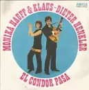 7inch Vinyl Single - Monika Hauff & Klaus-Dieter Henkler - El Condor Pasa / Früh Geht Die Sonne Auf
