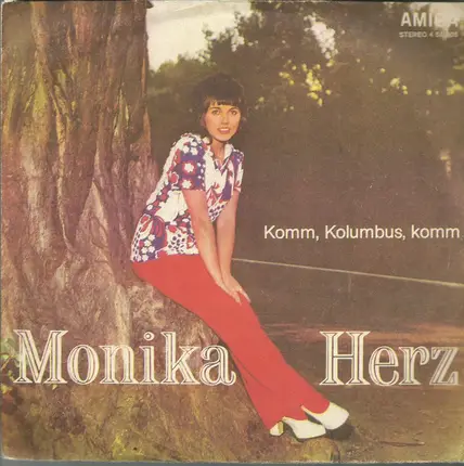 Monika Herz - Komm, Kolumbus, Komm