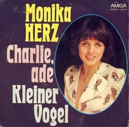 Monika Herz - Charlie, Ade / Kleiner Vogel